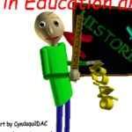 Baldi’s Basics Unblocked