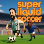 Super Liquid Soccer