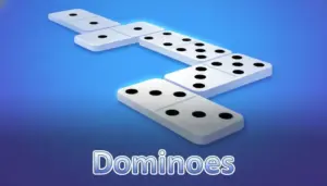 Dominoes